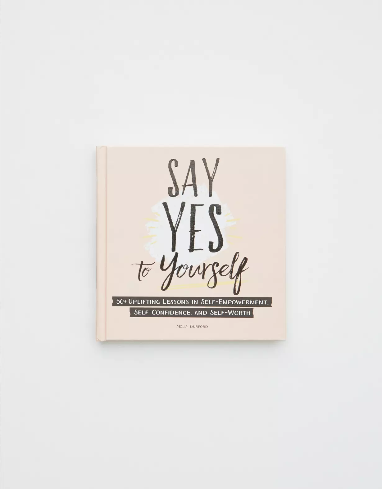 Aerie Say Yes To Yourself Book 3 Aerie Say Yes To Yourself Book